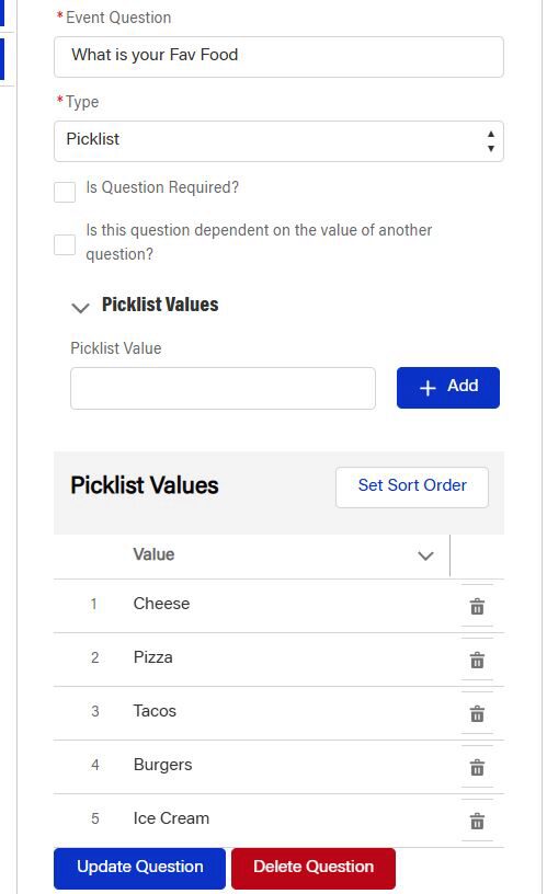 A form interface shows a question labeled "What is your Fav Food" with a picklist type. It includes options like Cheese, Pizza, Tacos, Burgers, and Ice Cream. There are buttons to add values, update the question, or
